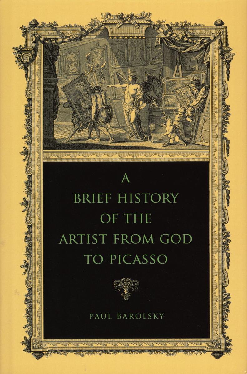 A brief history of the artist from God to Picasso cover