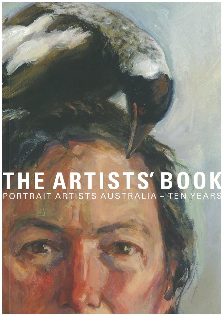The artists' book : Portrait Artists Australia : ten years cover