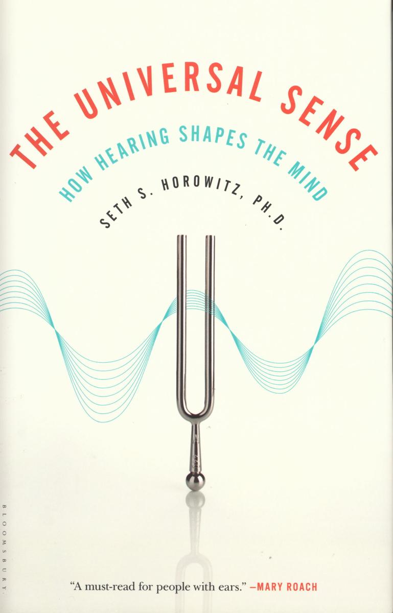 The universal sense : how hearing shapes the mind cover