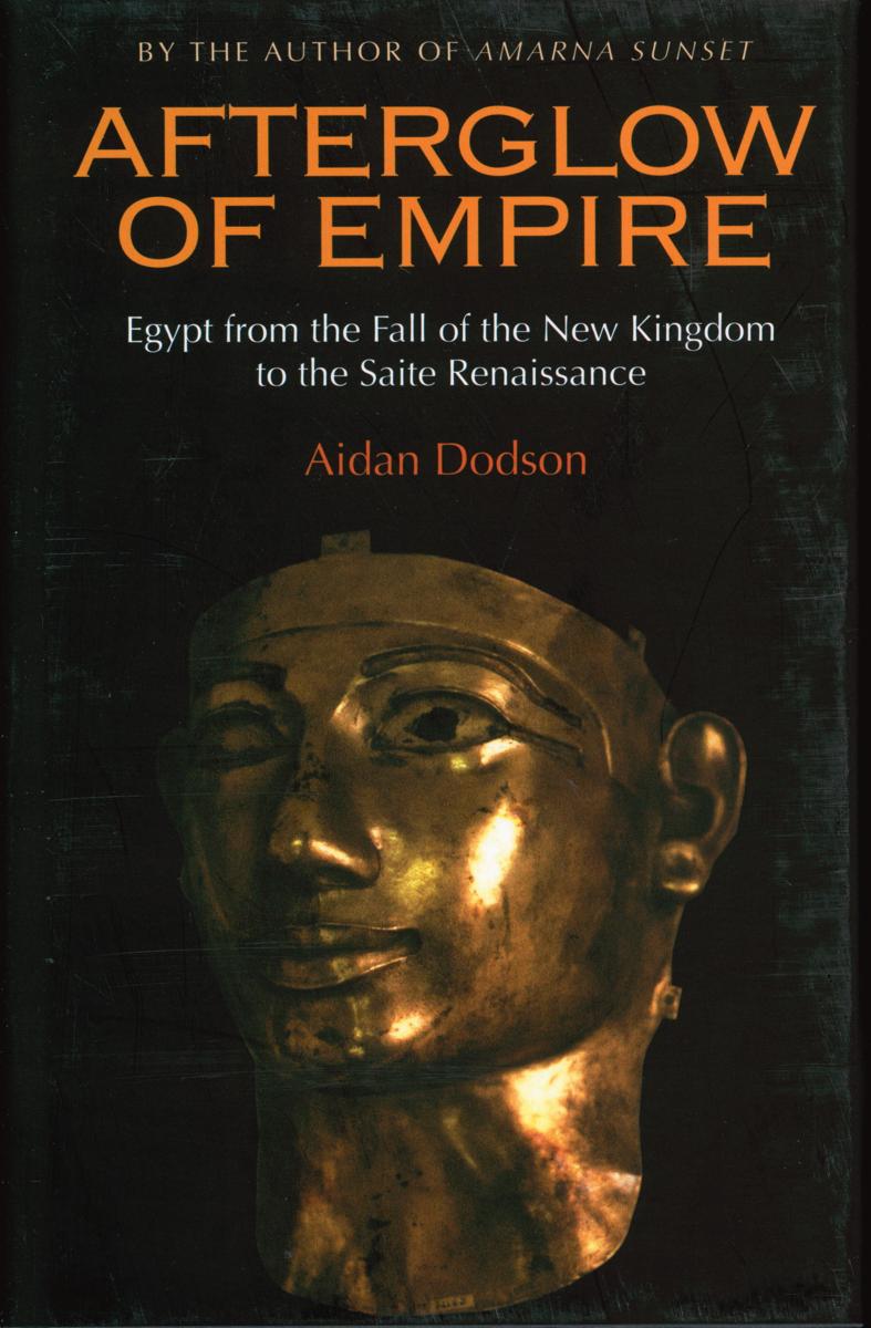 Afterglow of empire : Egypt from the fall of the New Kingdom to the Saite renaissance cover