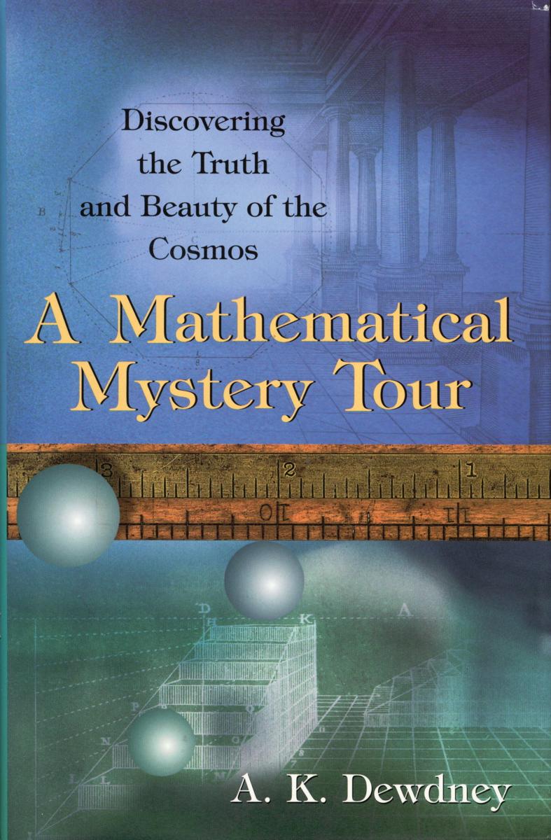 A mathematical mystery tour : discovering the truth and beauty of the cosmos cover
