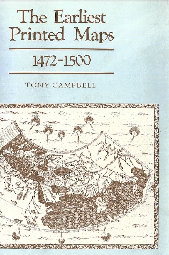 The earliest printed maps : 1472-1500 / by Tony Campbell cover