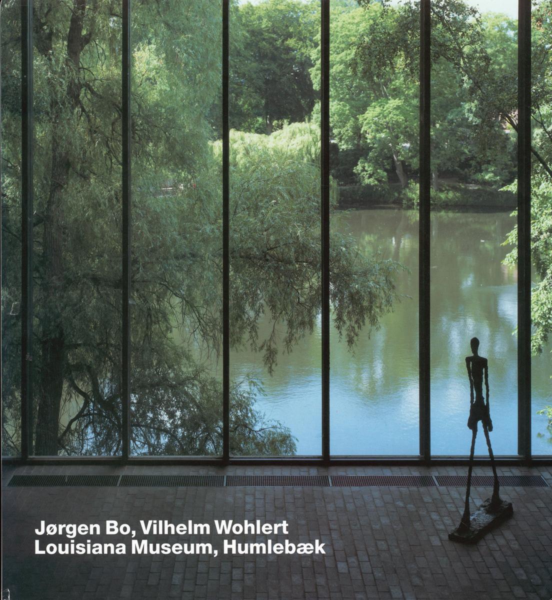 Jorgen Bo, Vilhelm Wohlert : Louisiana Museum, Humlebaek cover