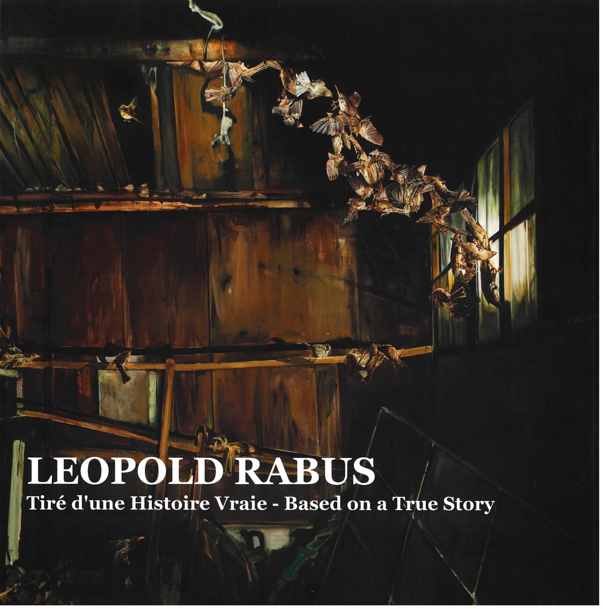 Léopold Rabus: tiré d'une histoire vraie = based on a true story cover