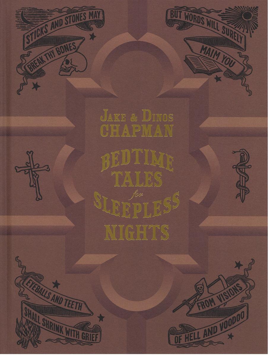 Bedtime tales for sleepless nights / Jake & Dinos Chapman cover