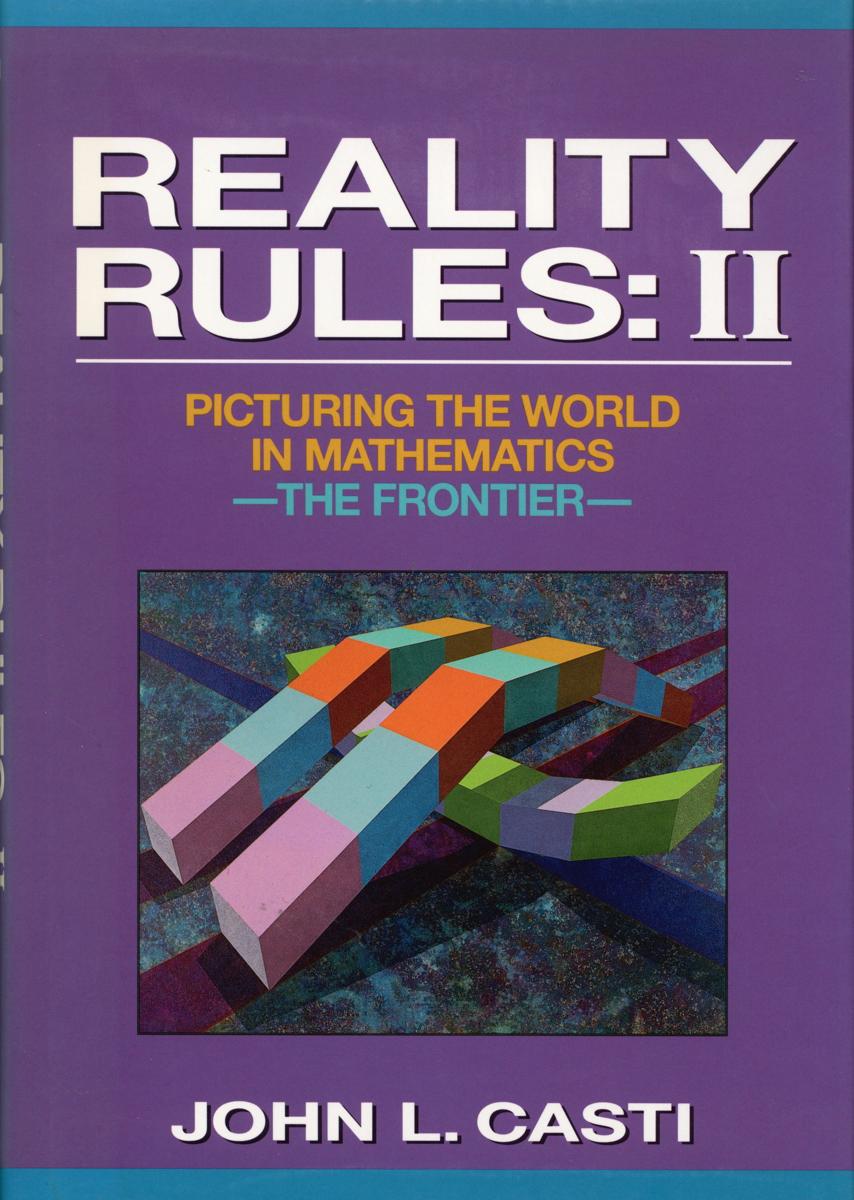 Reality rules II : picturing the world in mathematics : the frontier cover