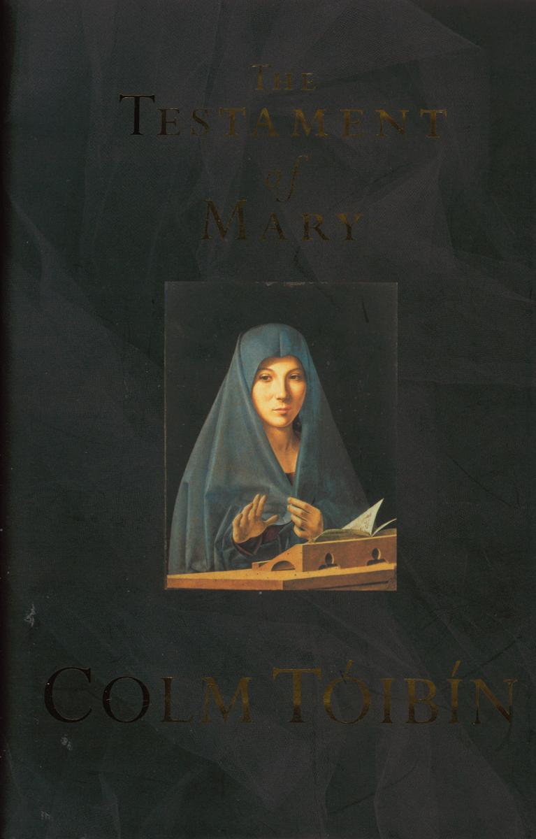 The testament of Mary / Colm Toibin cover