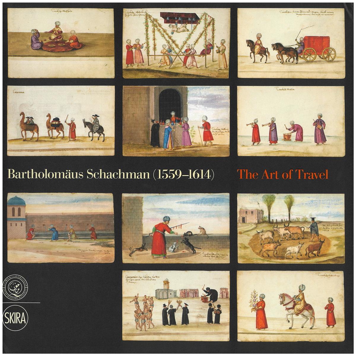 Bartholomaus Schachman (1559-1614) : the art of travel cover