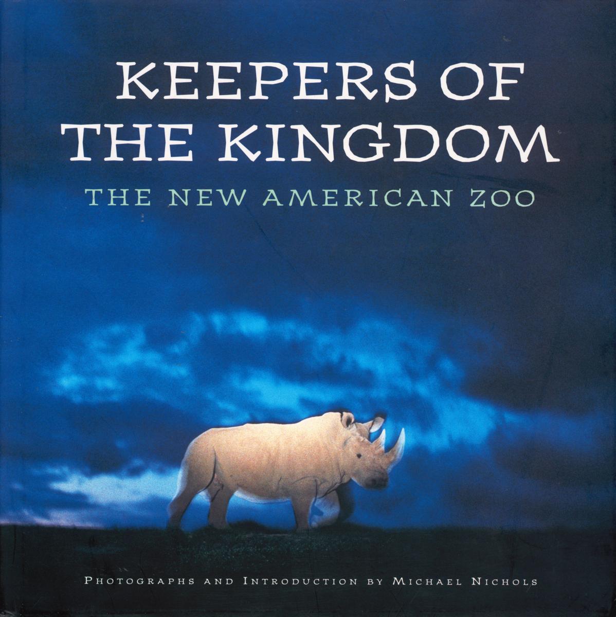 Keepers of the kingdom : the new American zoo cover