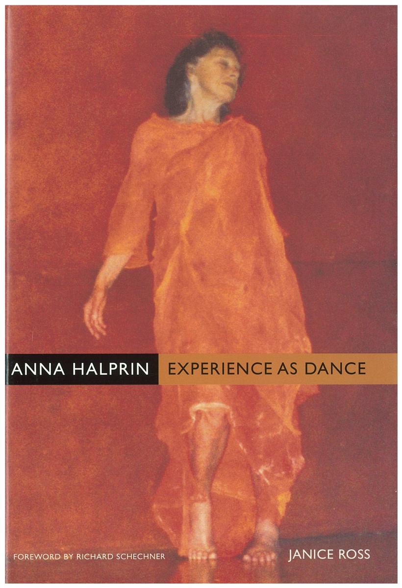 Anna Halprin : experience as dance cover