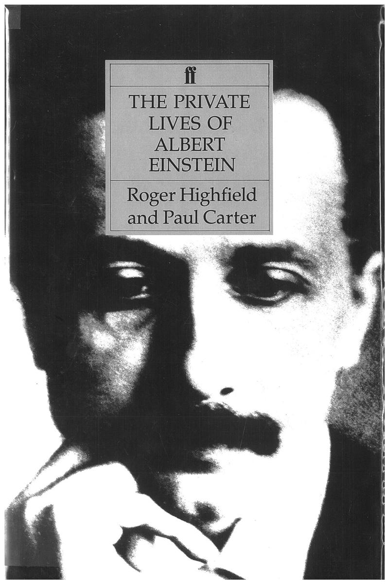 The private lives of Albert Einstein / Roger Highfield & Paul Carter cover