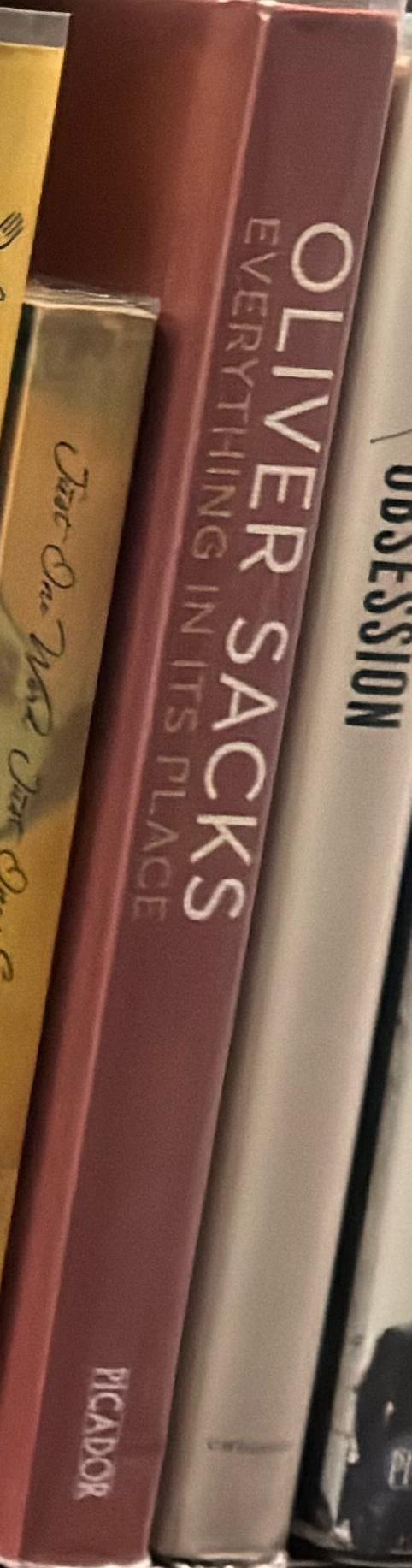 Everything in its place : first loves and last tales / Oliver Sacks spine