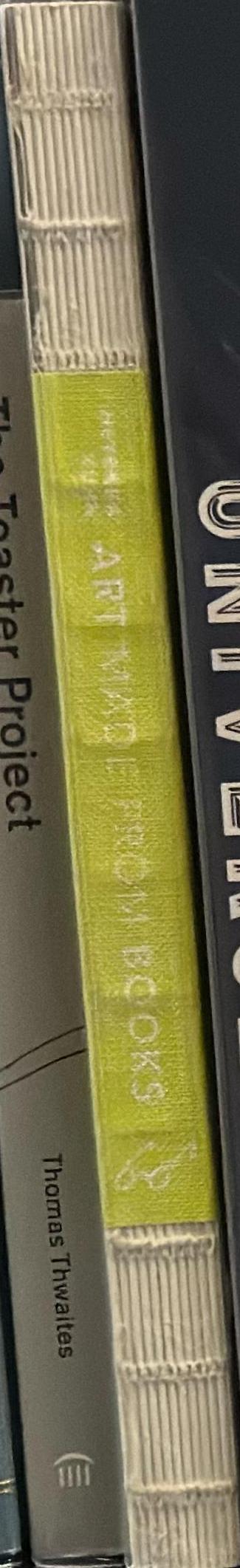 Art made from books : altered, sculpted, carve, transformed / compiled by Laura Heyenga ; preface by Brian Dettmer ; introduction by Alyson Kuhn spine
