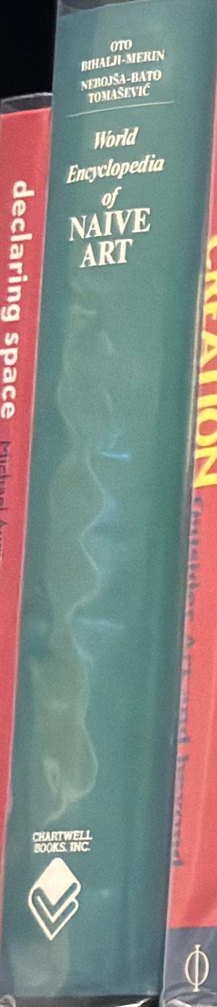 World encyclopedia of naive art : a hundred years of naive art / Oto Bihalji-Merin, Nebojsa-Bato Tomasevic spine