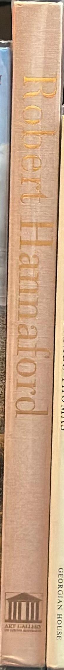 Robert Hannaford / book and exhibition by Sally Foster ; edited by Penelope Curtin spine