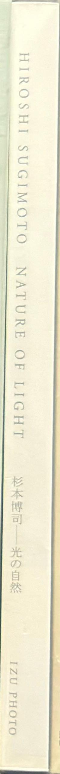 Hiroshi Sugimoto : nature of light spine