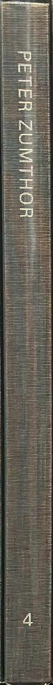 Peter Zumthor 2002-2007 : buildings and projects volume 4 spine