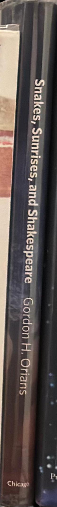 Snakes, sunrises, and Shakespeare : how evolution shapes our loves and fears spine