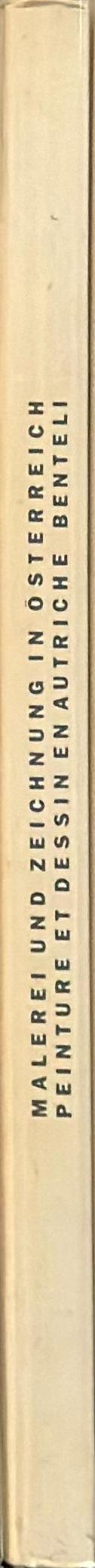 Malerei und zeichnung in Osterreich = peinture et dessin en Autriche spine