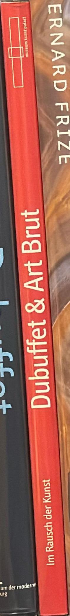 Dubuffet and art brut : im rausch der kunst spine