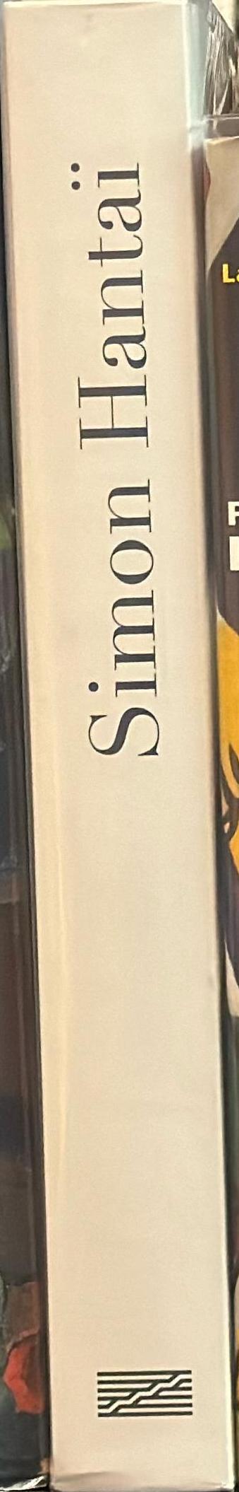 Simon Hantaï /​ under the direction of Dominique Fourcade, Isabelle Monod-Fontaine, Alfred Pacquement spine