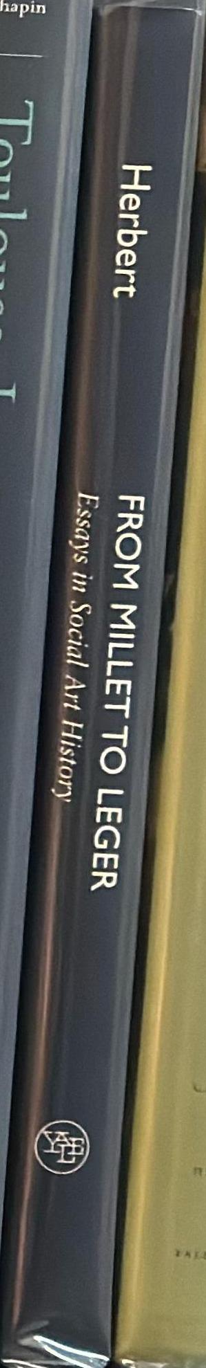 From Millet to Léger : essays in social art history / Robert L. Herbert spine