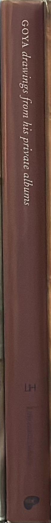 Goya : drawings from his private albums spine