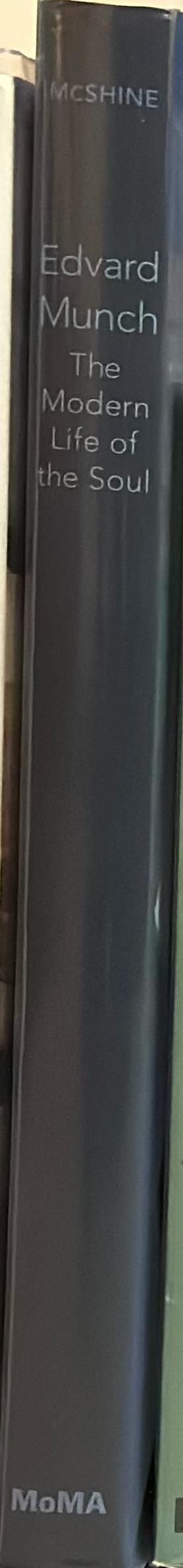 Edvard Munch : the modern life of the soul spine