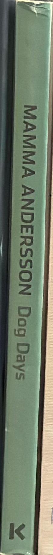 Mamma Andersson : dog days / spine