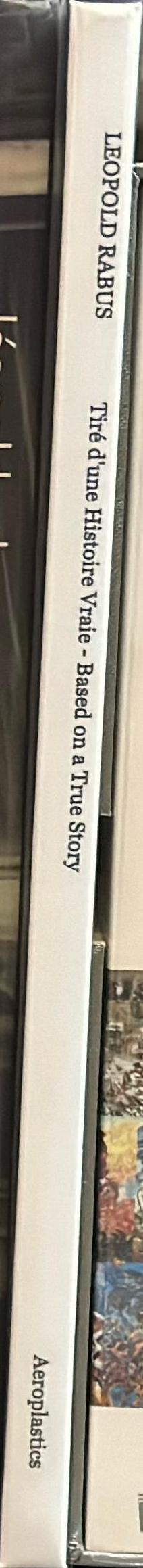 Léopold Rabus: tiré d'une histoire vraie = based on a true story spine