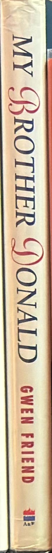 My brother Donald : a memoir of Australian artist Donald Friend spine