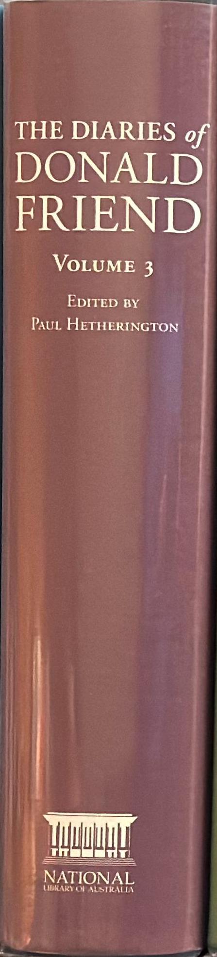 The diaries of Donald Friend : volume 3 / Edited by Paul Hetherington spine