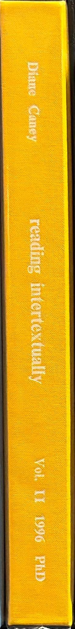 Reading intertextually : art, fiction and material culture in Patrick White and Sidney Nolan : volume II spine