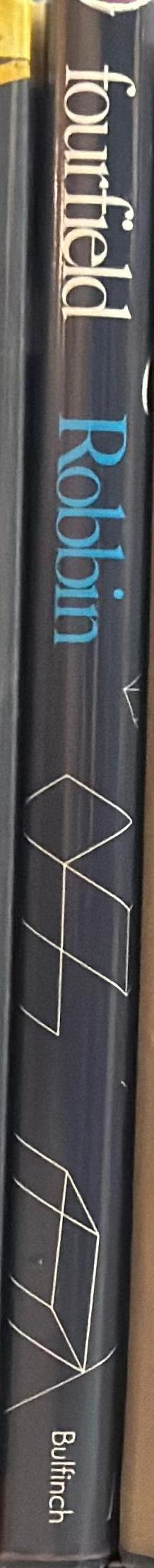 Fourfield : computers, art & the 4th Dimension / Tony Robbin, foreword by Rudy Rucker, introduction by Linda Dalrymple Henderson spine