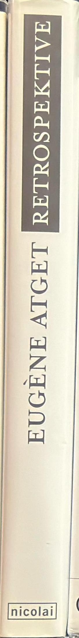 Eugene Atget : retrospektive spine