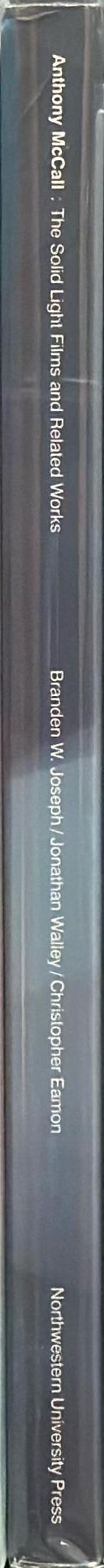 Anthony McCall : the solid light films and related works spine