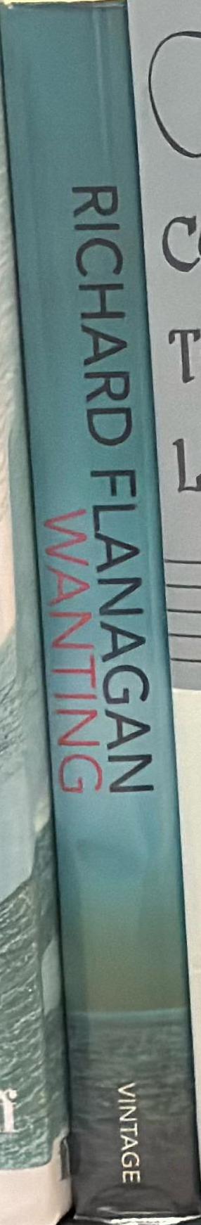Wanting / Richard Flanagan spine