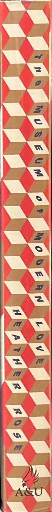 The museum of modern love / Heather Rose spine