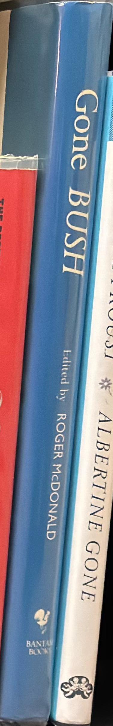 Gone bush / edited by Roger McDonald ; a walk with Elizabeth Jolley [and 11 others] ; photography by Nicholas Adler spine