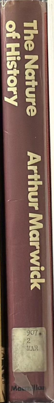 The nature of history / Arthur Marwick spine