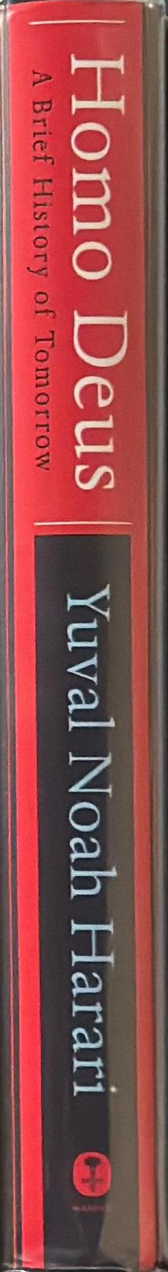 Homo Deus : a brief history of tomorrow / Yuval Noah Harari spine