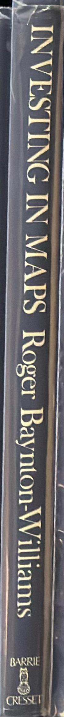 Investing in maps / Roger Baynton-Williams spine