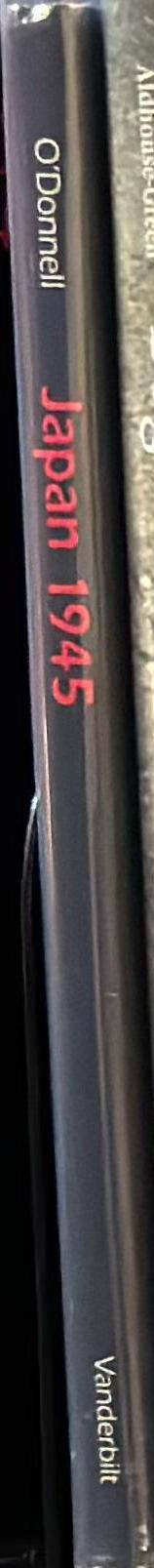 Japan 1945 : a U. S. Marine's photographs from ground zero / Joe O'Donnell spine