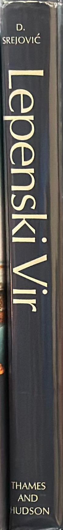 Europe's first monumental sculpture : new discoveries at Lepenski Vir / Edited by Dragoslav Srejovic ; translated by Lovett Edwards spine