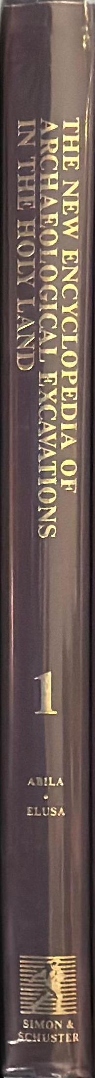 The new encyclopedia of archaeological excavations in the Holy Land : volume 1 spine