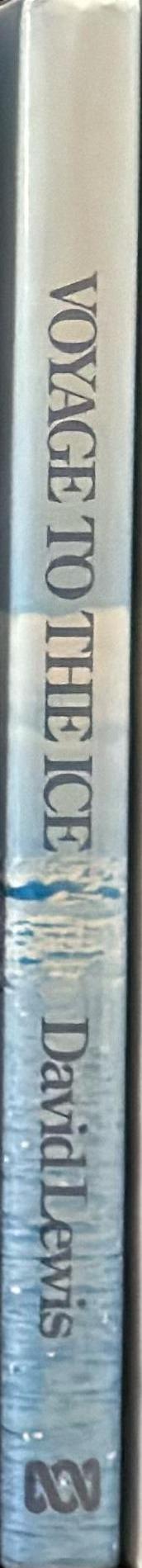 Voyage to the ice : the Antarctic expedition of Solo / David Lewis spine