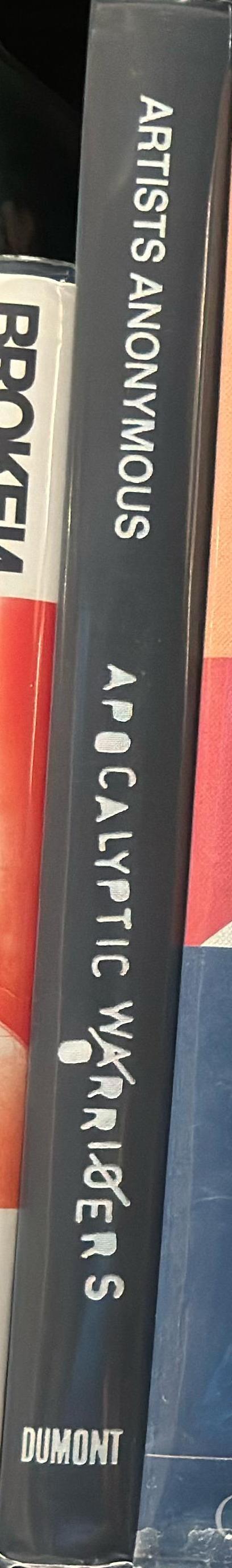 Artists Anonymous : the apocalyptic warriors 2006-2009 spine