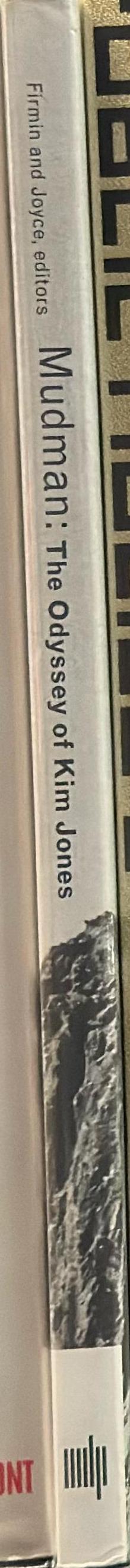 Mudman : the odyssey of Kim Jones spine