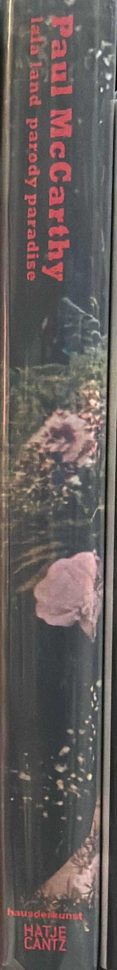 Paul McCarthy: LaLa Land, Parody Paradise spine