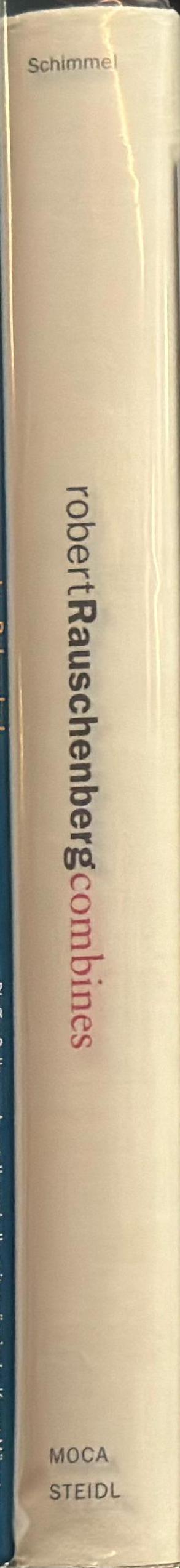 Robert Rauschenberg : combines spine